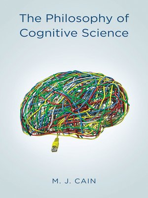 cover image of The Philosophy of Cognitive Science